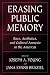 Erasing Public Memory: Race, Aesthetics, and Cultural Amnesia in the Americas (Voices of the African Diaspora)