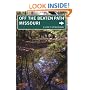 Missouri Off the Beaten Path, 9th: A Guide to Unique Places (Off the Beaten Path Series)