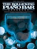The Rollicking Piano Bar Songbook (Piano/Vocal/Guitar Songbook)