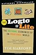 The Logic of Life: The Rational Economics of an Irrational World