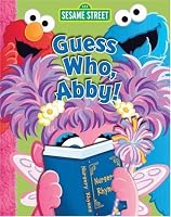 Sesame Street Guess Who, Abby! (Sesame Street)