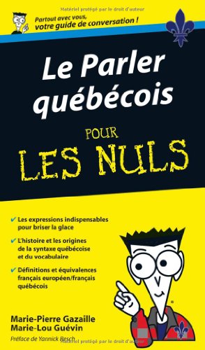 Le parler quebecois pour les nuls