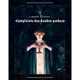 Complainte des Landes perdues l'Int�grale, Tome 1 : Cycle Siobanpar Jean Dufaux