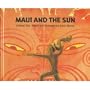 Maui and the Sun