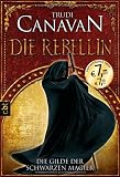 Die Gilde der Schwarzen Magier - Die Rebellin