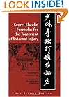 Shaolin Secret Formulas for the Treatment of External Injury