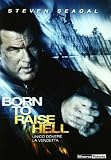 Born To Raise Hell