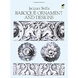 Baroque Ornament and Designs (Dover Design Library)by Jacques Stella