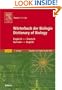 W�rterbuch der Biologie/Dictionary of Biology: Englisch-Deutsch German-English (German Edition)