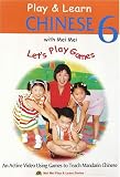 Play & Learn CHINESE with Mei Mei, Vol. 6 (Let's Play Games)