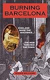 Burning Barcelona : the night the old world died