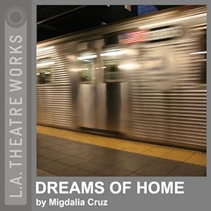 Dreams of Home - Migdalia Cruz
