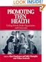 Promoting Teen Health: Linking Schools, Health Organizations, and Community