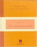 Revue Christine Bonneton  / Mes recettes provençales