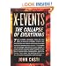 X-Events: The Collapse of Everything