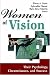 Women of Vision: Their Psychology, Circumstances, and Success (Focus on Women)