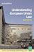 Understanding European Union Law