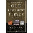 Old Testament Times: A Social, Political, and Cultural Context by R. K. Harrison