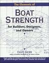The Elements of Boat Strength: For Builders, Designers, and Owners: For Builders, Designers and Owners