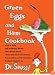 Green Eggs and Ham Cookbook