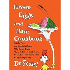 Green Eggs and Ham Cookbook