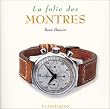 La folie des montres