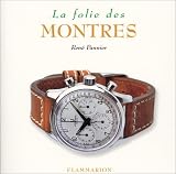 La folie des montres