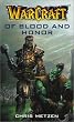 WarCraft: Of Blood and Honor