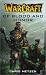 WarCraft: Of Blood and Honor
