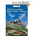 H�ttenw. �tztal, Stubai, Zillertal: 55 Touren in den Tiroler Zentralalpen