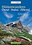 H�ttenw. �tztal, Stubai, Zillertal: 55 Touren in den Tiroler Zentralalpen