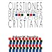 Cuestiones Fundamentales de la Educacion Cristiana (Spanish Edition)