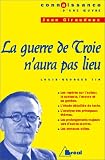 La Guerre de Troie n\'aura pas lieu, de Giraudoux