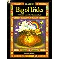 Teacher's Bag of Tricks: 101 Instant Lessons for Classroom Fun!