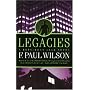Legacies: A Repairman Jack Novel by F. Paul Wilson