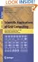 Scientific Applications of Grid Computing: First International Workshop, SAG 2004, Beijing, China, September, Revised Selected and Invited Papers ... Computer Science and General Issues)