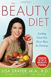The Beauty Diet: Looking Great has Never Been So Delicious