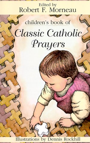 Childrens Toyshop  Books : Children's Book of Classic Catholic Prayers