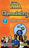 Standard Deviants School - Chemistry, Program 7 - Chemical Bonds (Classroom Edition) [VHS]