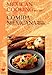 Mexican Cooking Made Easy Comida Mexicana Facil de Preparar (English and Spanish Edition)