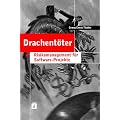 Drachent�ter: Risikomanagement f�r Software-Projekte