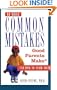 The 10 Most Common Mistakes Good Parents Make: And How to Avoid Them