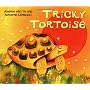 Tricky Tortoise by Mwenye Hadithi