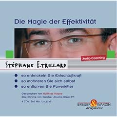 Die Magie der Effektivit�t -  Erfolgscoaching (4 Audio-CDs)