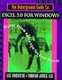 The Underground Guide to Excel 5.0 for Windows: Slightly Askew Advice from Two Excel Wizards