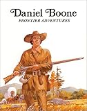 Daniel Boone : Frontier Adventures (Easy Biographies)