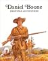 Daniel Boone : Frontier Adventures (Easy Biographies)