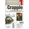 Critical Concepts: Crappie: Foundations for Sustained Fishing Success (Critical Concepts (In-Fisherman))