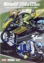 Moto GP 125 / 250 GP Review - 2004 [DVD]