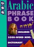 Arabic Phrase Book (BBC Phrase Book)